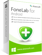 FoneLab for Android - Android Data Recovery